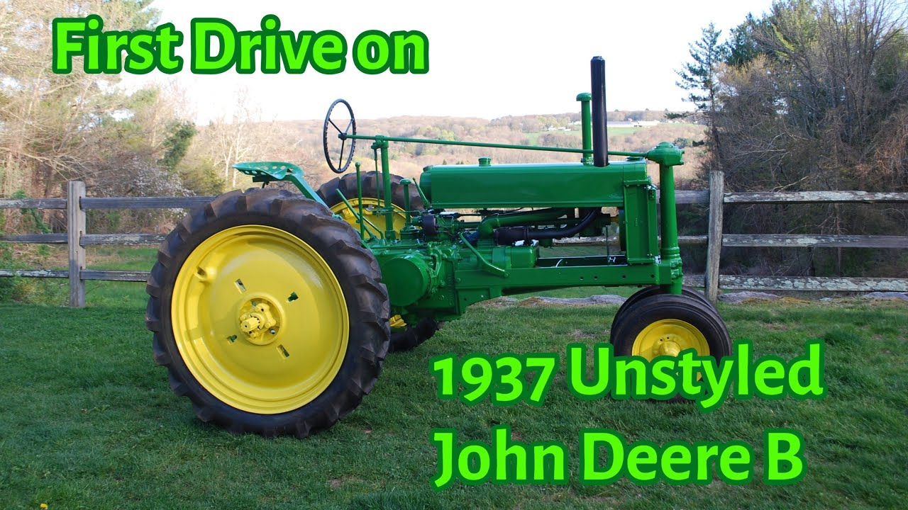 First Drive on Unstyled John Deere B Tractor YouTube