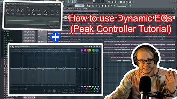 How to use Dynamic EQs (Fruity Peak Controller Tutorial)
