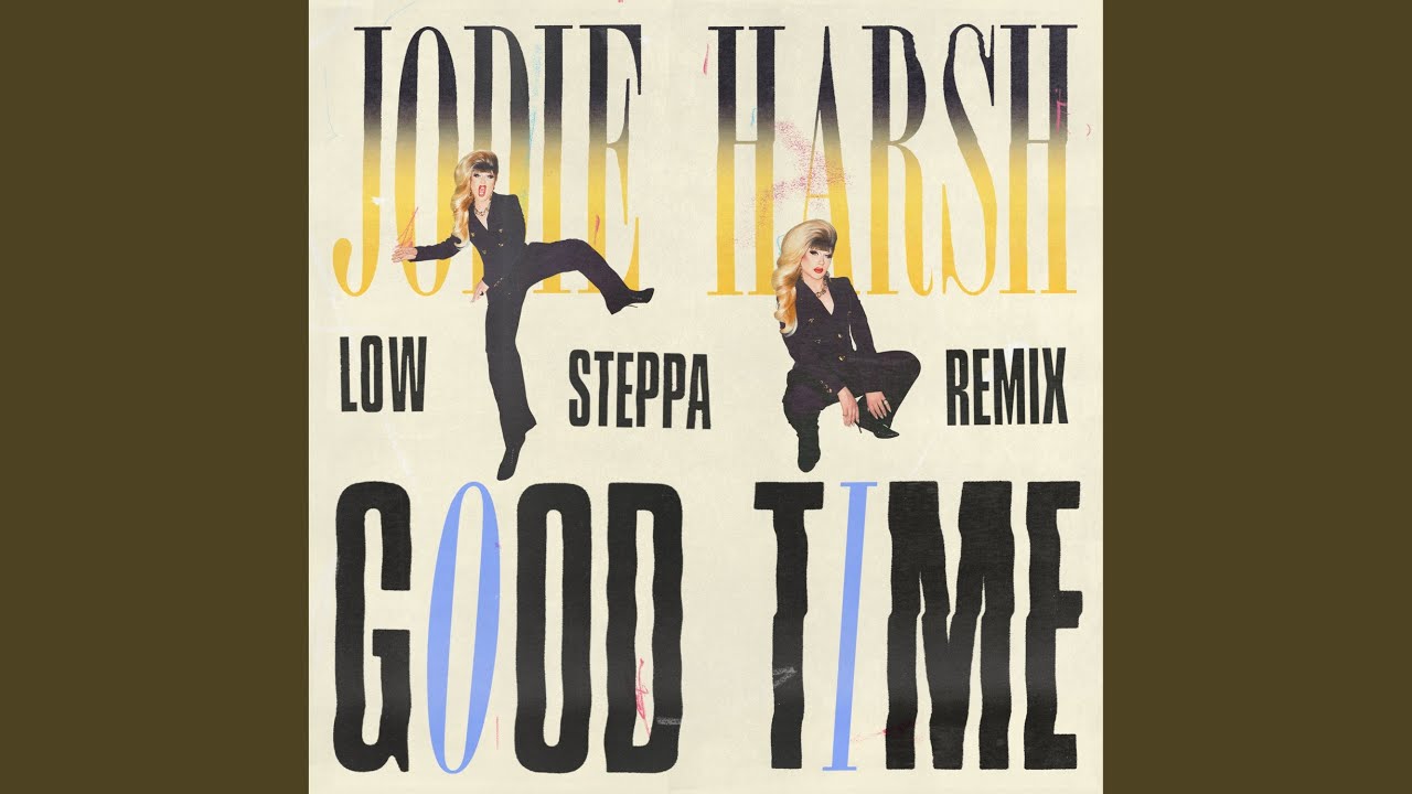 Good Time (Low Steppa Remix) (Extended)