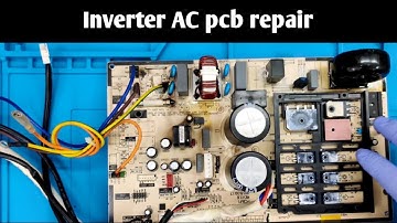 Inverter AC PCB repair | Qphix appliance repair |