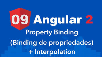 Curso Angular 2 #09: Property binding + Interpolation