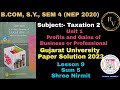 #9 BCom SY Sem 4 NEP 2020 Taxation 2 Unit 1 Gujarat University Paper Solution 2023 / Sum 5