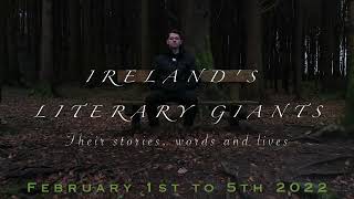 CT ENTERTAINMENT SERIES - “IRELAND&#39;S LITERARY GIANTS”