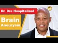 Dr. Dre Hospitalized