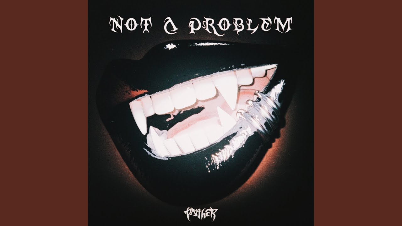 Watch Not A Problem on YouTube Watch Not A Problem on YouTube