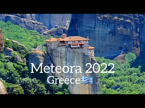 Meteora Monasteries Greece 🇬🇷 2022