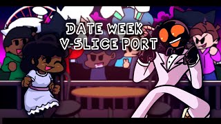 FNF: Date Week V-Slice Port (ANDROID/IOS)