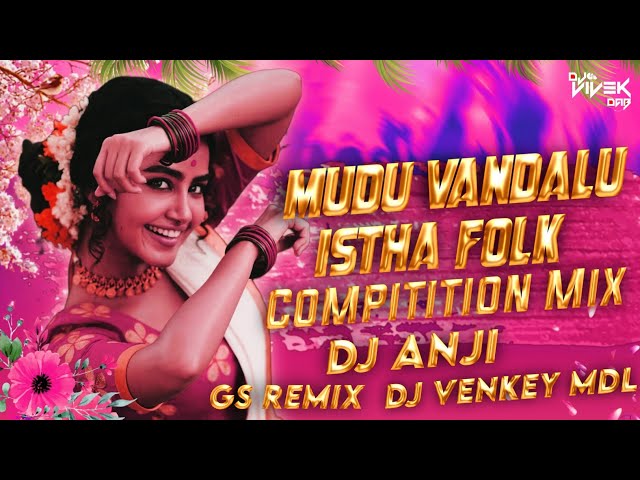 Mudu Vandalu Esta - Competition Mix - Dj Venky MDL & Gs Remix & Dj Anji Elvi class=