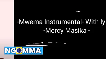 Mwema  Karaoke version - Mercy Masika