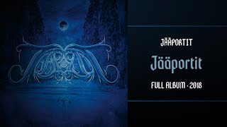 Jääportit - Jääportit (2018) [Full Album]