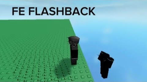 [ FE ] FlashBack SCRIPT 🔥😱