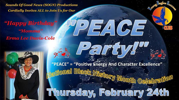 YES Club 2022 PEACE Party NBHM Celebration ~ Birth...