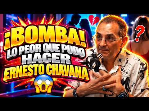 ¡BOMBA! LO PEOR QUE PUDO HACER ERNESTO CHAVANA 😱 |