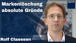 💡 Löschung von Marken wegen sogenannten absoluten Gründen #rolfclaessen