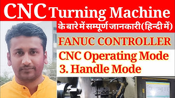 Operating mode cnc machine ! Handle mode of cnc machine !