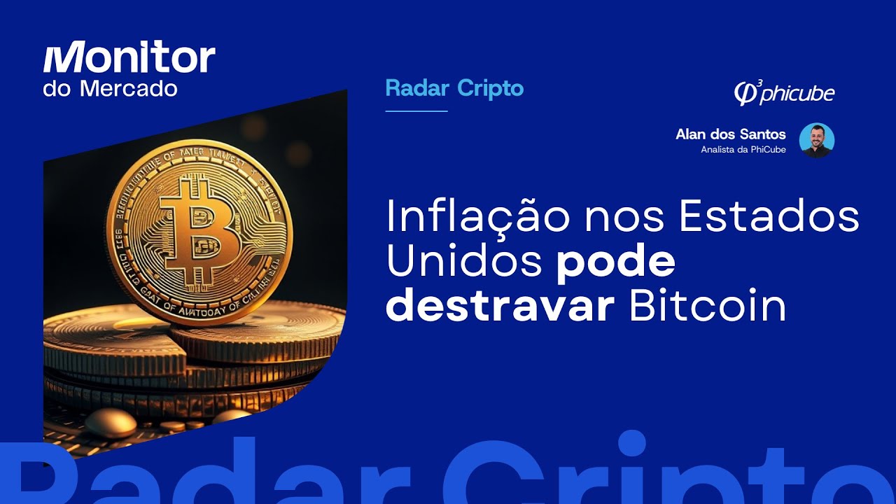 Inflação nos Estados Unidos pode destravar Bitcoin | Radar Cripto