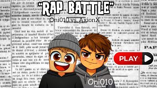 Oni010 Axion X - Rap Battle Official Video