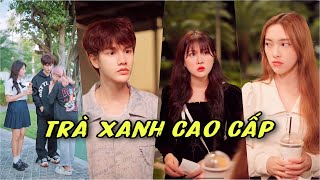 Phim Ngắn | Trà Xanh Cao Cấp ( Phần 1 ) | H&T Official