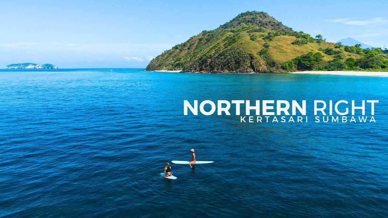 NORTHERN RIGHT - KERTASARI SUMBAWA 2024 - YouTube