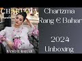 Charizma Rang-e-Bahar 2024 unboxing #charizma #charizmarangebahar