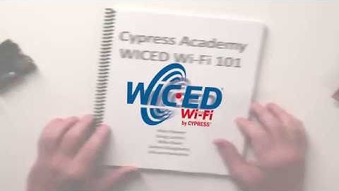 WICED Wi-Fi 101: Become an IoT expert