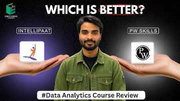 Intellipaat vs. PW Skills Data Analytics Course Review: Which One Is Better? #dataanalyticscourses