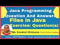 Files in Java | Java Assignments (Question a) for university students with Mr Ezekiel |Part 1