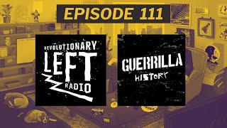 The Deprogram Episode 111 - What Is An Imperialism? (Ft. Guerrilla History Pod & RevLeft)
