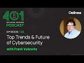 Top Trends & Future of Cybersecurity with Frank Vukovits | Episode 122