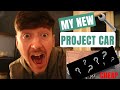 REVEALING MY NEW CHEAP PROJECT CAR