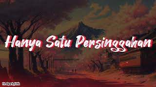 Hanya Satu Persinggahan (Lyrics|Lirik) - Iklim (Sound Original)
