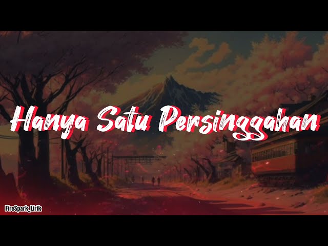 Hanya Satu Persinggahan (Lyrics|Lirik) - Iklim (Sound Original) class=