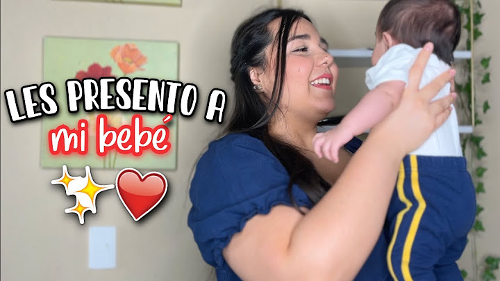 LES PRESENTO A MI BEBÉ | Sarai♥