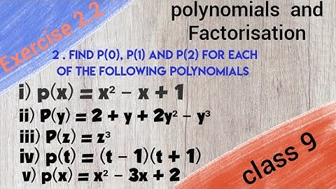 Polynomials and Factorisation/Exercise 2.2 /Find p(0), p(1) and p(2) for each of the following