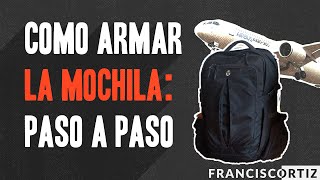 Cómo armar mochilas de viaje - Mochila 40 litros - YouTube