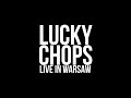 Lucky chops  live in warsaw poland full concert
