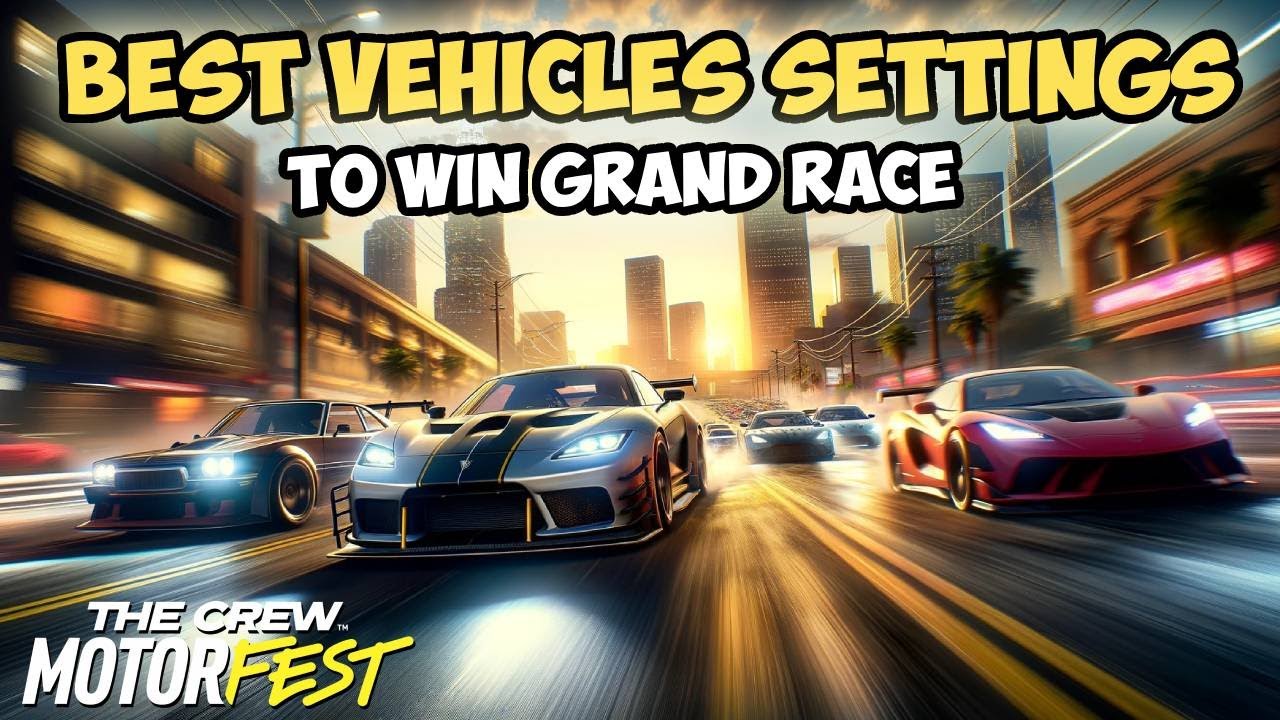 BEST CARS FOR GRAND RACES META (Fastest Vehicles) - The Crew Motorfest ...
