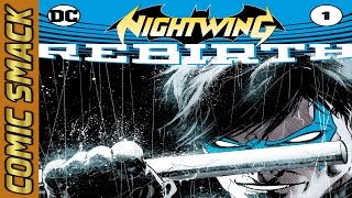 Nightwing Rebirth #1 Comic Smack