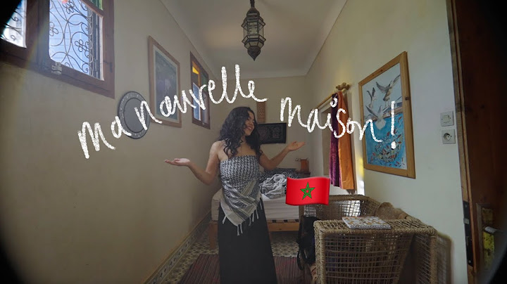 je déménage toute seule au Maroc ???