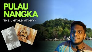 What Happen to Pulau Nangka: Untold story | Tamil | Johnathan Raj