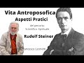 Vita Antroposofica. Aspetti pratici del percorso Scientifico-Spirituale. Francesco Leonetti