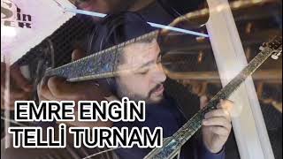 Telli Turnam - Emre Engin - Elektro Bağlamalı Türküler Resimi