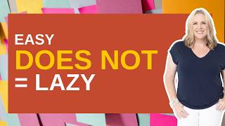 You re Allowed to Let Things Be Easy