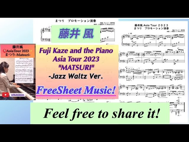 YouTube पर ♦️Free Sheet Music!藤井風★Fujii Kaze and the piano Asia Tour 2023 "MATSURI"-Jazz Waltz ver. 楽譜シェア देखें YouTube पर ♦️Free Sheet Music!藤井風★Fujii Kaze and the piano Asia Tour 2023 "MATSURI"-Jazz Waltz ver. 楽譜シェア देखें