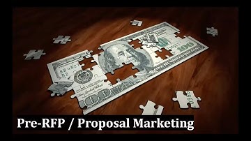 Pre RFP and Proposal Marketing