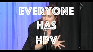 Everyone has HPV