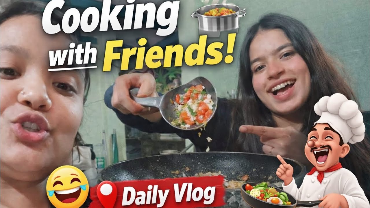 Full masti cooking with friends and Watch till the end gyuss like karee 🤌