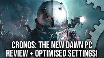 Cronos: The New Dawn PC - DF Review - Double Performance via Optimised Settings