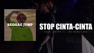 STOP CINTA CINTA - RYAN JUNIOR x IGO MARGILANO [MUSIC VIDEO] (EMTEGE MUSIC)