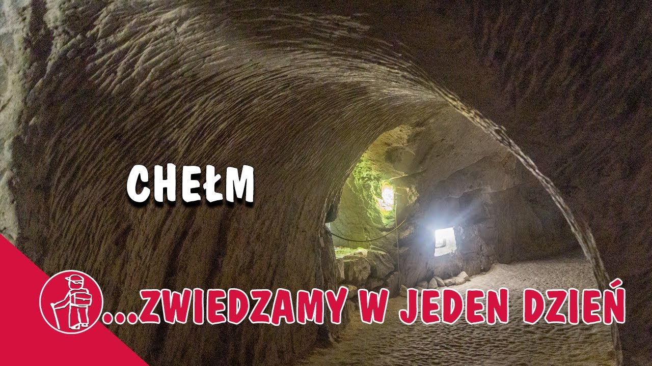 CHEŁM - CO WARTO ZOBACZYĆ. PODZIEMIA KREDOWE, WZGÓRZE KATEDRALNE, MUZEUM ZIEMI CHEŁMSKIEJ